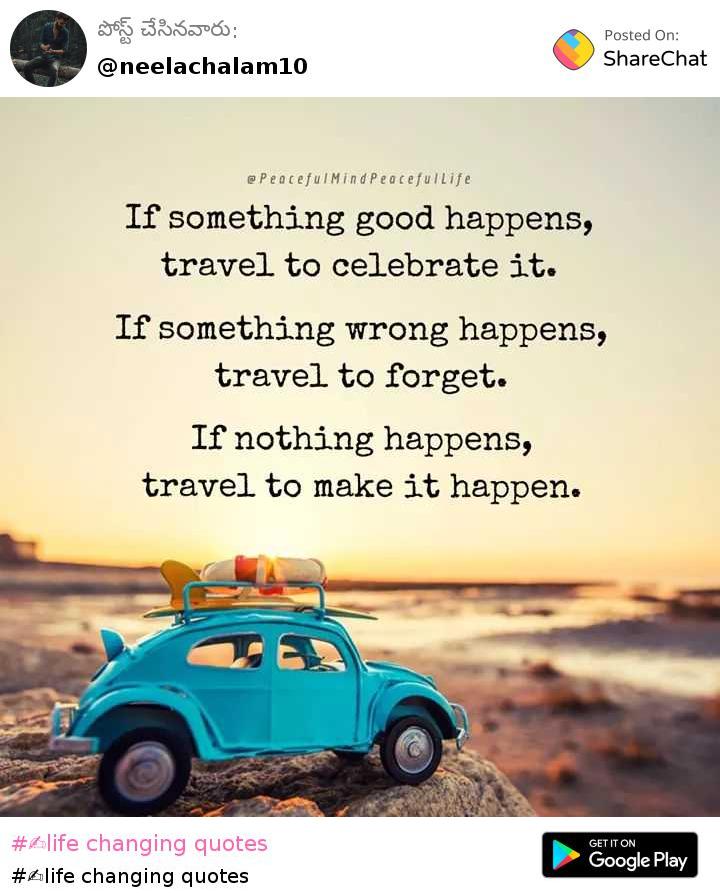 Type YES if you agree. When something good happens, travel to celebrate. If  something bad happens, travel to forget it. If nothing happe