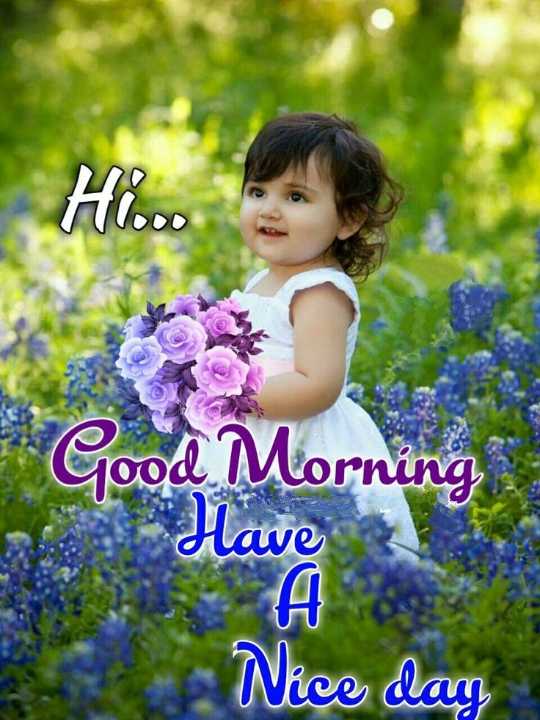 good morning have a nice day images with baby