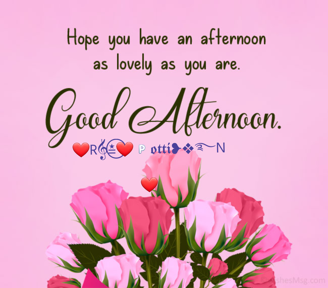 good afternoon friendship messages
