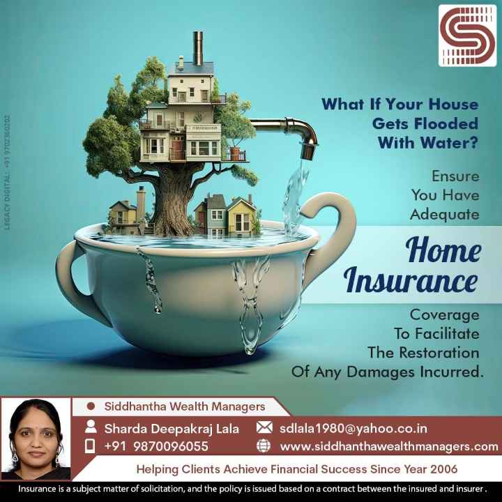 💒मेरा फेवरेट कमरा🙇‍♀️ - What If Your House Gets Flooded With Water? Ensure You Have Adequate Home Insurance Coverage To Facilitate The Restoration Of Any Damages Incurred. Siddhantha Wealth Managers Sharda Deepakraj Lala sdlala1980@yahoo.co.in siddhanthawealthmanagers +91 9870096055 WWW com Helping Clients Achieve Financial Success Since Year 2006 Insurance is a subject matter of solictation, and the policy is issued based on a contract between the insured and insurer {  What If Your House Gets Flooded With Water? Ensure You Have Adequate Home Insurance Coverage To Facilitate The Restoration Of Any Damages Incurred. Siddhantha Wealth Managers Sharda Deepakraj Lala sdlala1980@yahoo.co.in siddhanthawealthmanagers +91 9870096055 WWW com Helping Clients Achieve Financial Success Since Year 2006 Insurance is a subject matter of solictation, and the policy is issued based on a contract between the insured and insurer { - ShareChat