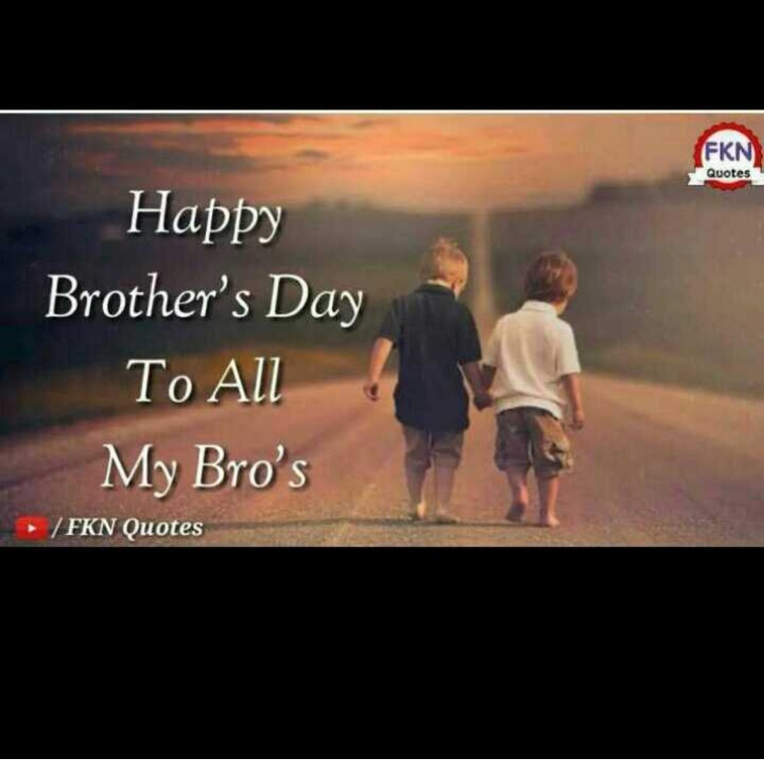 happy brothers day Images • - (@129650135) on ShareChat