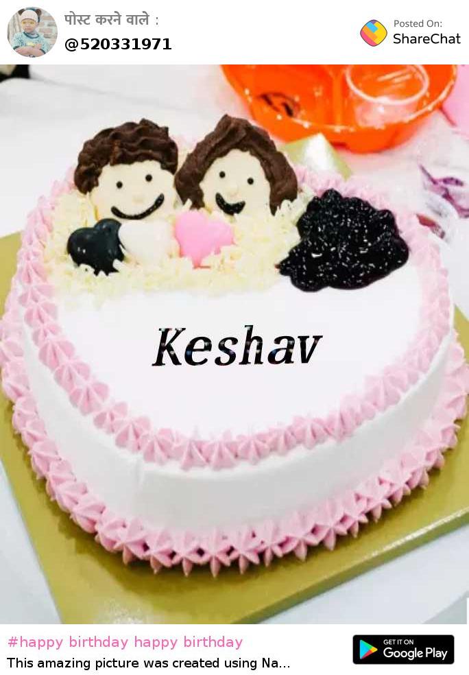 Keshav Birthday Song - Cakes - Happy Birthday KESHAV - YouTube