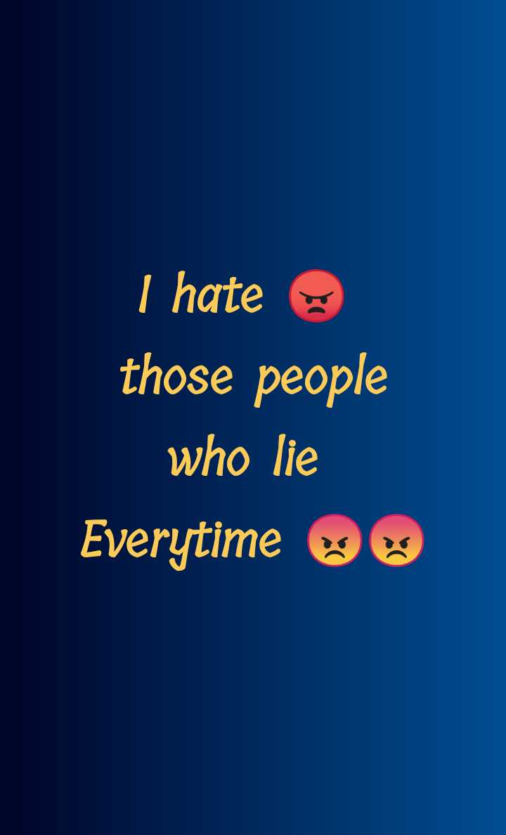 i hate people who lie quotes