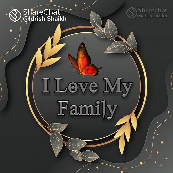 I love you my family Images • D J (@2512115585) on ShareChat
