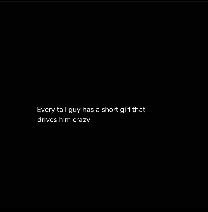 short girl tall boyfriend tumblr quotes