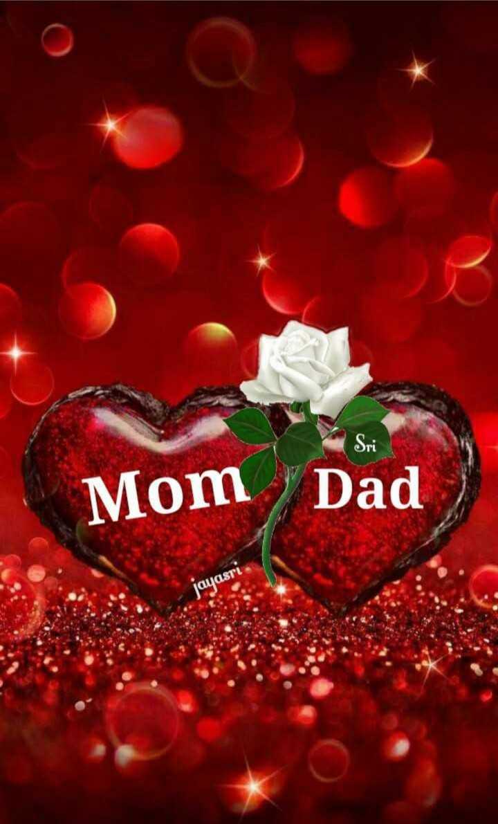 love you mom,dad  Images • bujji (@67sanju67) on ShareChat