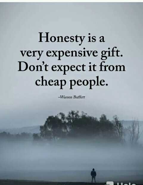 honesty quotes honesty is a very expensive gift Dont expect it from cheap  people  Negative people quotes Karma quotes Funny inspirational quotes